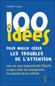 100-idees-pour-mieux-gerer-les-troubles-de-l-attention